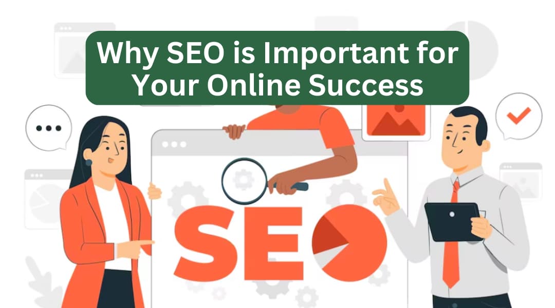 why seo is important for your online success