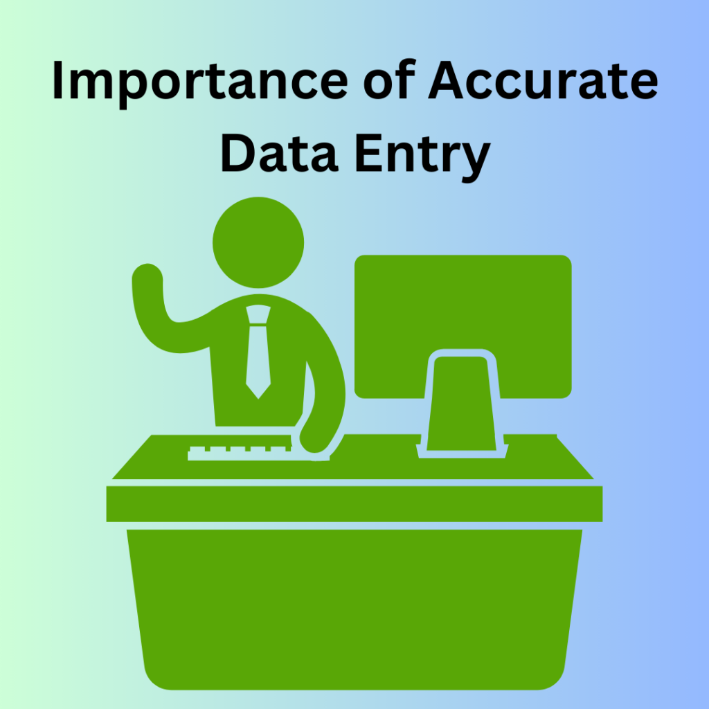 accurate data entry