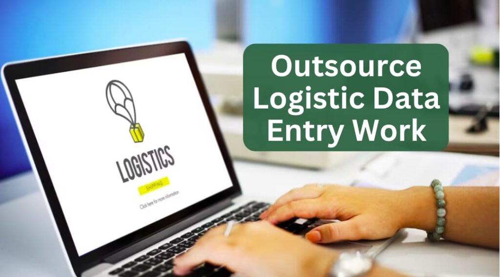 outsource logistic data entry work
