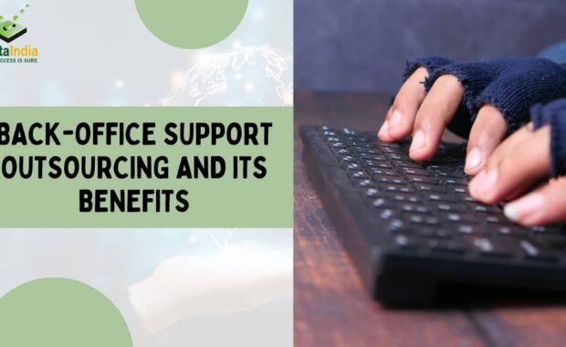 what is back office support outsourcing and its benefits